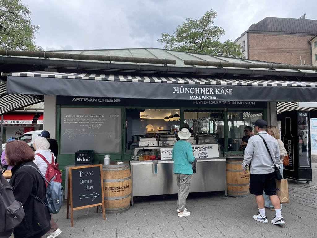 A photo of the cheese shop where I bought my grilled cheese, Münchner Käse.
